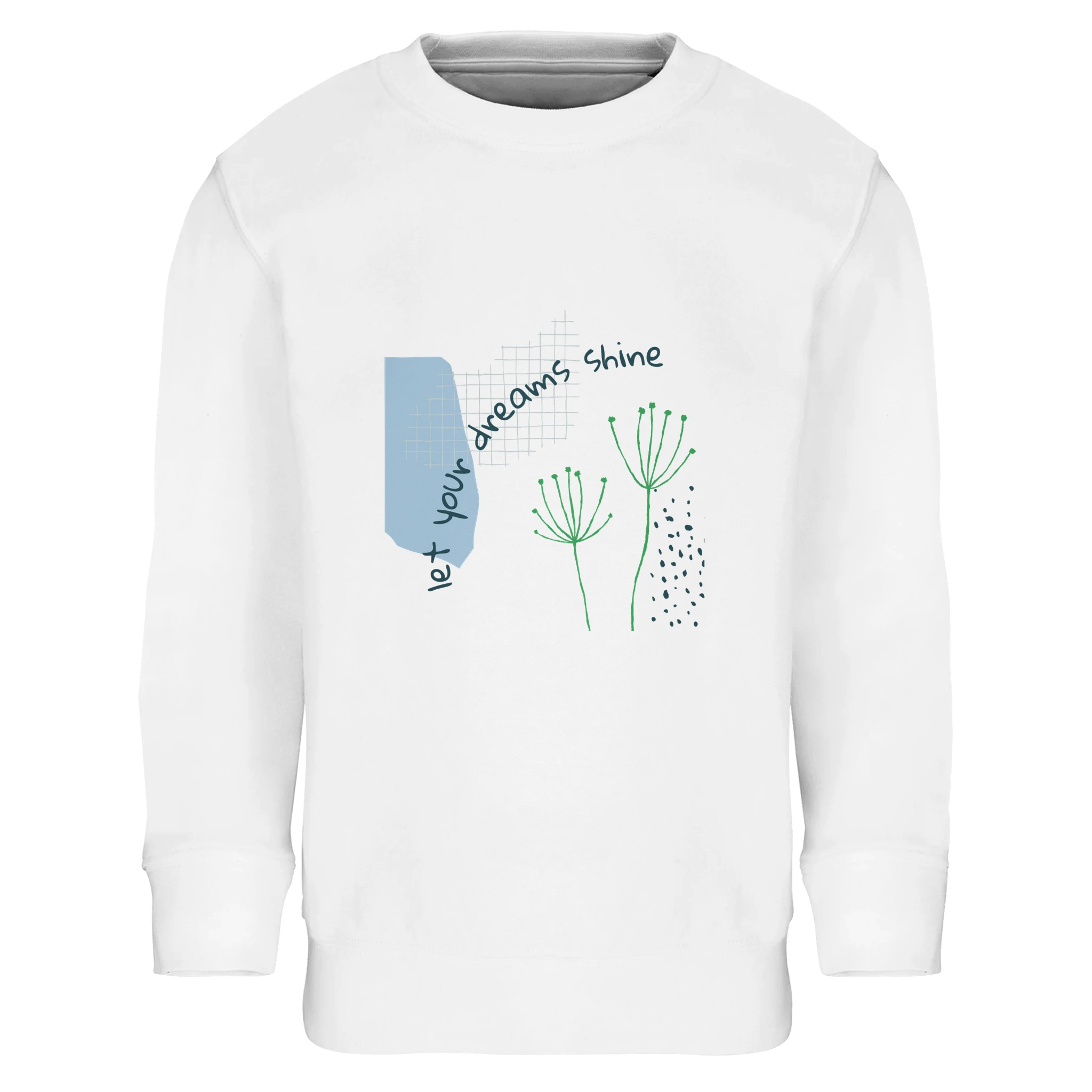 Kids Sweatshirt · Let Your Dreams Shine White - BM ink.