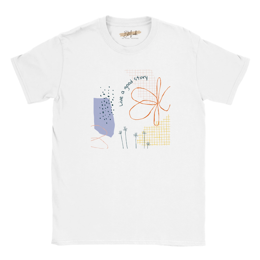Kids T-Shirt · Live a Good Story - BM ink.