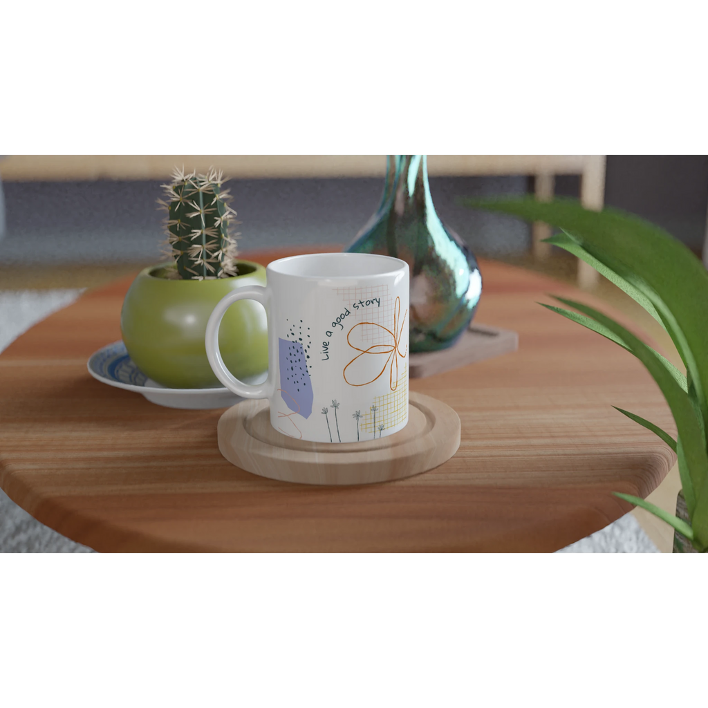 Ceramic Mug · Live a Good Story Ceramic White Left - BM ink.