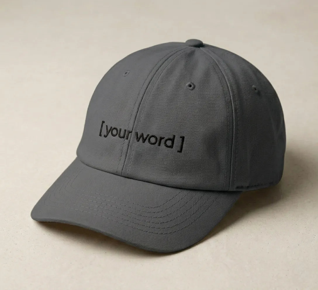 Your Word, Your Feeling · Embroidered Cap