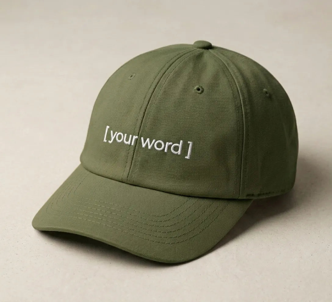 Your Word, Your Feeling · Embroidered Cap